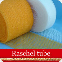 Raschel tube
